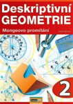 Deskriptivní geometrie 2.- Mongeovo promítání - Ivona Spurná