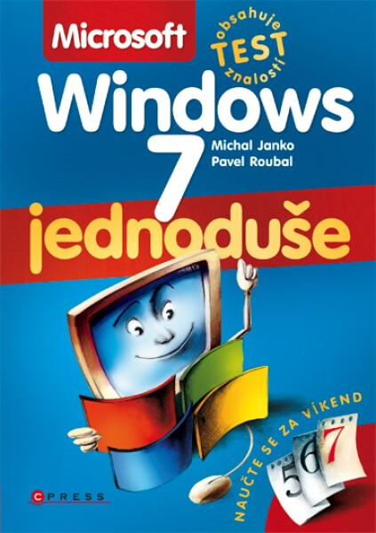 Windows 7 jednoduše - Michal Janko