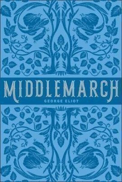 Middlemarch, 1. vydání - George Eliot