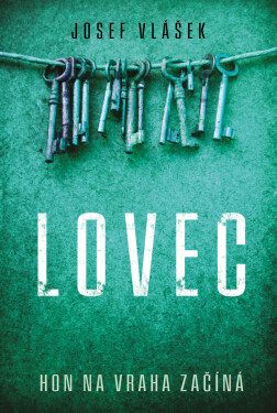 Lovec - Josef Vlášek