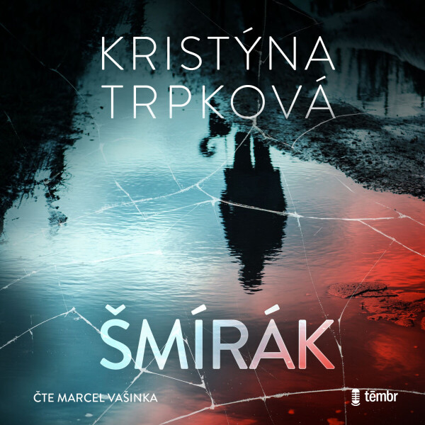 Šmírák - Kristýna Trpková - audiokniha