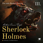 Sherlock Holmes 3: Pes rodu Baskervillovcov - Sir Arthur Conan Doyle - audiokniha