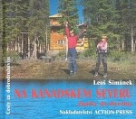 Na Kanadském severu : Zpátky do divočiny - Leoš Šimánek