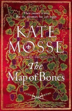 The Map of Bones: A Triumphant Historical Epic of Love and Courage From the No. 1 Bestselling Author - Kate Mosse