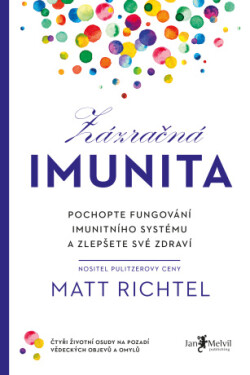 Zázračná imunita - Matt Richtel - e-kniha
