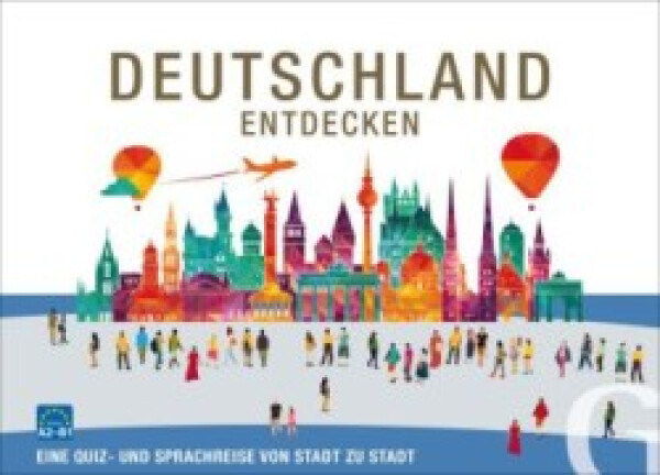 Deutschland entdecken: Sprachspiel - kolektiv autorů