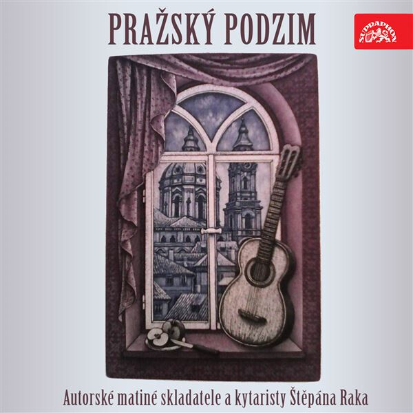 Pražský podzim. Autorské matiné skladatele a kytaristy Štěpána Raka - Alfred Strejček