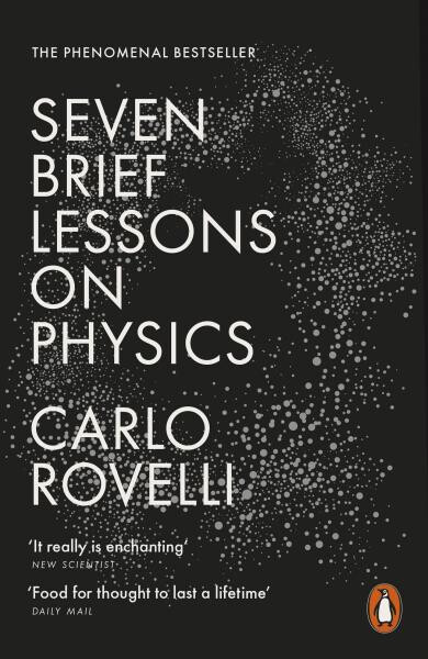 Seven Brief Lessons On Physics, 1. vydání - Carlo Rovelli