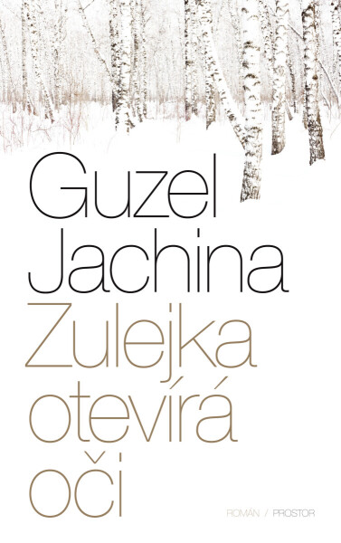 Zulejka otevírá oči - Guzel Jachina