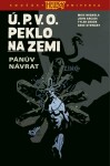 Peklo na zemi Pánův návrat Mike Mignola