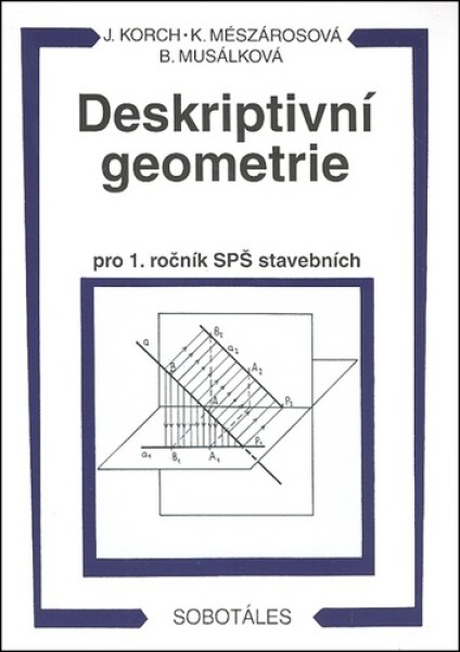 Deskriptivní geometrie pro SPŠ