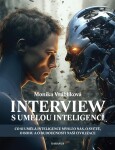 Interview s umělou inteligencí - Co si umělá inteligence myslí o nás, o světě, o bohu a o budoucnosti naší civilizace - Monika Vráblíková