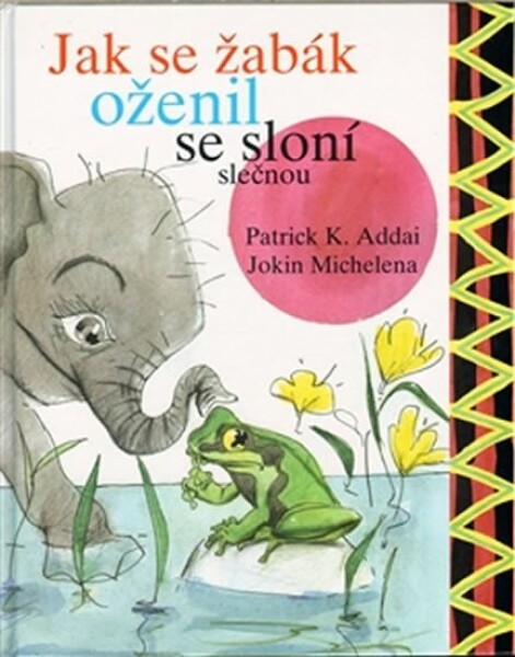 Jak se žabák oženil se sloní slečnou Patrick Addai