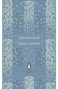 Quicksand - Nella Larsen