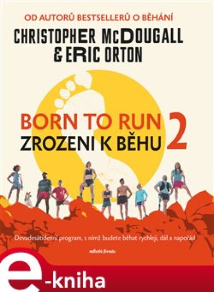 Born to Run 2 - Zrozeni k běhu 2 - Christopher McDougall e-kniha