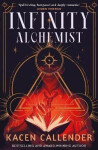 Infinity Alchemist - Kacen Callender