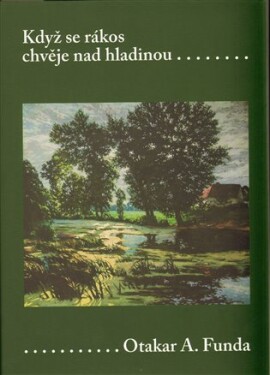 Když se rákos chvěje nad hladinou