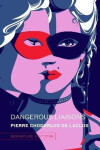 Dangerous Liaisons - Choderlos de Laclos