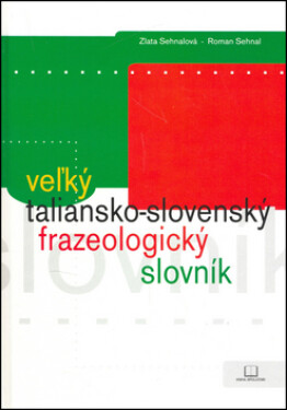 Veľký taliansko-slovenský frazeologický slovník