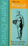 Hercule Poirot The Complete Short Stories Agatha Christie