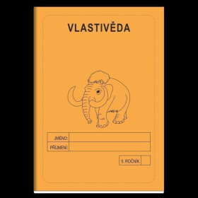 Vlastivěda 5. ročník - školní sešit - Jitka Rubínová