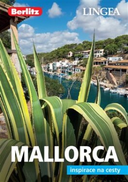 Mallorca Inspirace na cesty kolektiv autorů