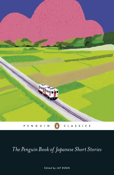 The Penguin Book of Japanese Short Stories - Jay Rubin