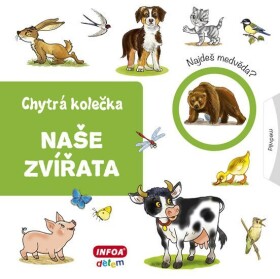 Chytrá kolečka Naše zvířata