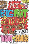 My Big Fat Smelly Poo Diary 2 - Jim Smith