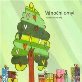 Vánoční omyl - Václav Rathouský