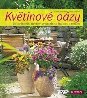 Květinové oázy Karen Meier-Elbert,