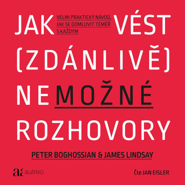 Jak vést (zdánlivě) nemožné rozhovory - Peter Boghossian