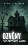 Ozvěny prázdného domu - Marie Jakoubková