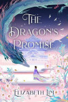 The Dragon´s Promise: The Elizabeth Lim