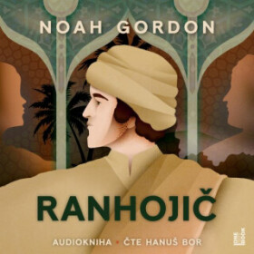 Ranhojič - Noah Gordon - audiokniha