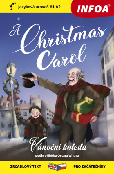 Vánoční koleda / A Christmas Carol - Zrcadlová četba (A1-A2) - Oscar Wilde