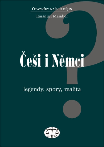 Češi i Němci - Emanuel Mandler