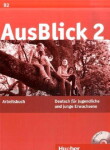 AusBlick 2: Arbeitsbuch mit integrierter Audio-CD - Anni Fischer