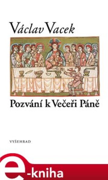 Pozvání k Večeři Páně - Václav Vacek e-kniha