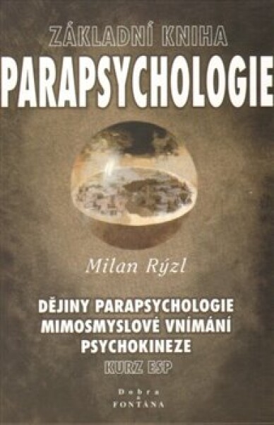 Parapsychologie základní kniha Milan Rýzl