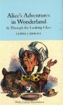 Alice's Adventures in Wonderland and Through the Looking-Glass