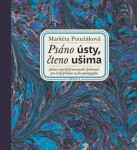 Psáno ústy, čteno ušima CD Slepý lučištník Markéta Potužáková