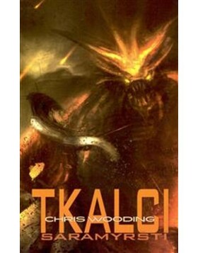 Tkalci saramyrští - Chris Wooding