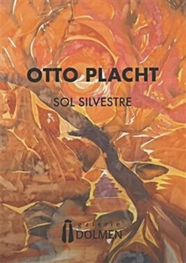 Otto Placht Sol Silvestre Otto Placht