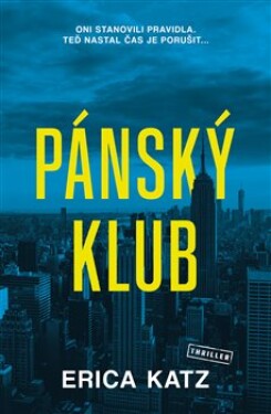 Pánský klub - Erica Katz