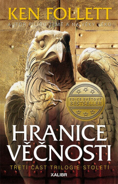 Hranice věčnosti - Ken Follett