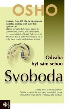 Svoboda Odvaha být sám sebou Osho