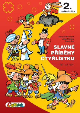 Slavné příběhy čtyřlístku - Jaroslav Němeček