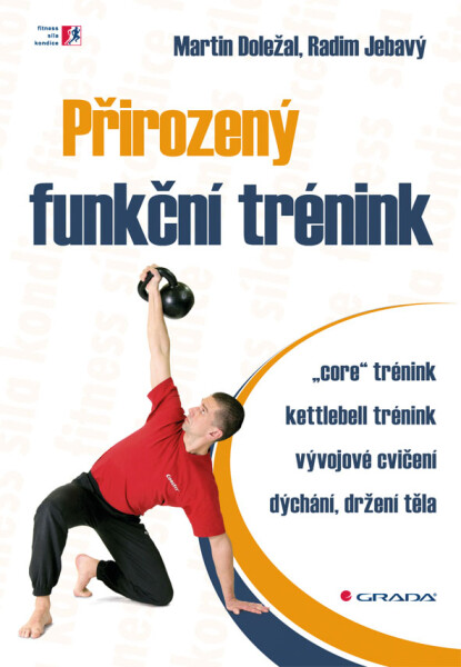 Přirozený funkční trénink - Radim Jebavý
