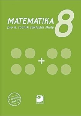 Matematika pro 8. ročník základní školy